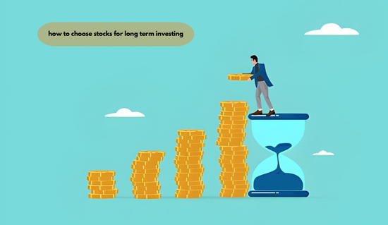 how to choose stocks for long term investing