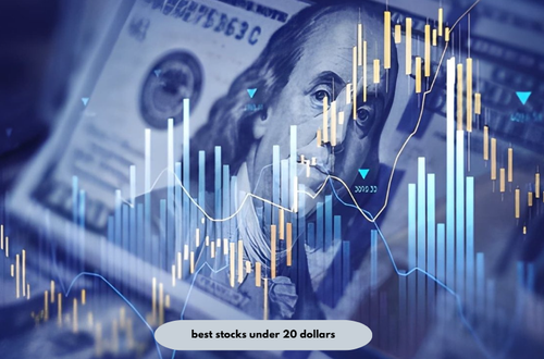 best stocks under 20 dollars